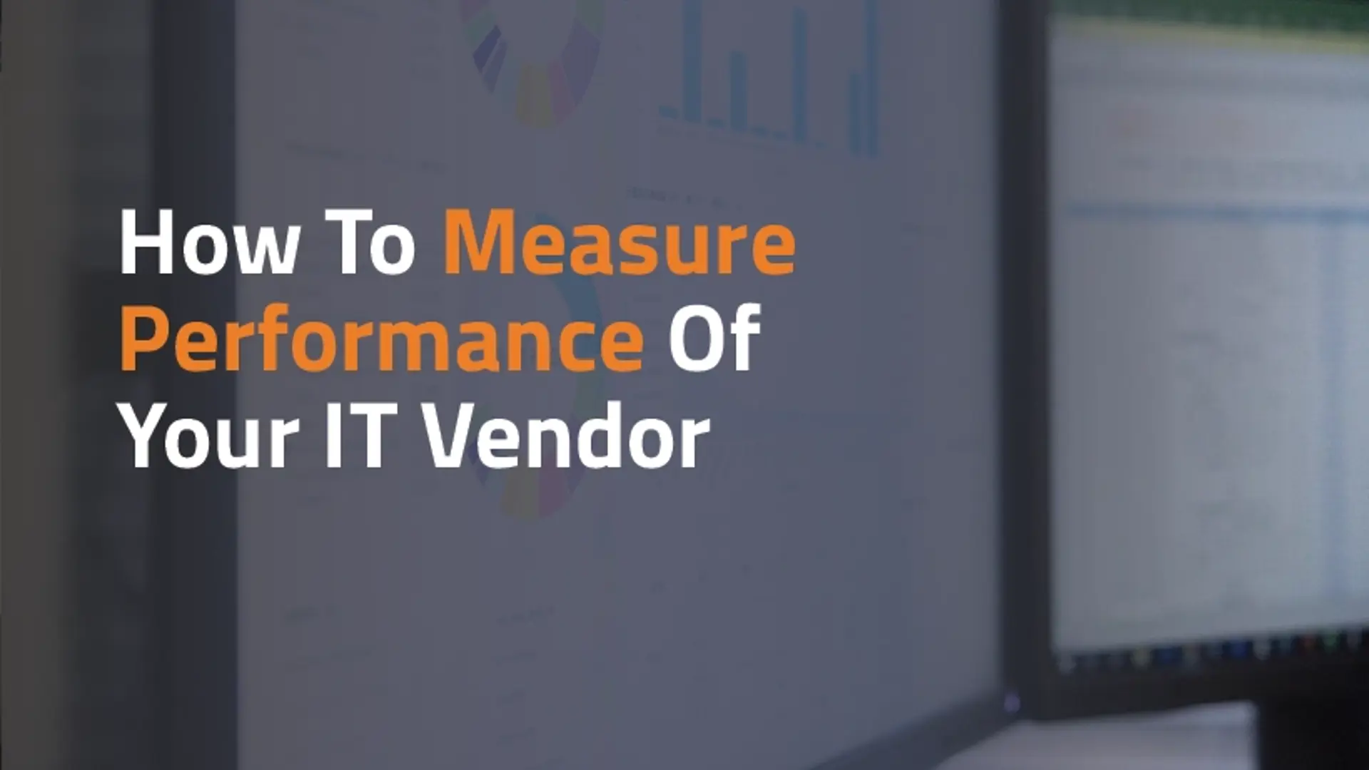 Measuring performance of an IT vendor